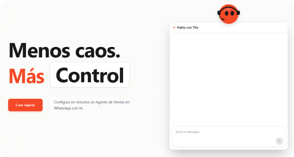 Tito IA - Plataforma de creación y control de agentes: Menos caos. Más Control